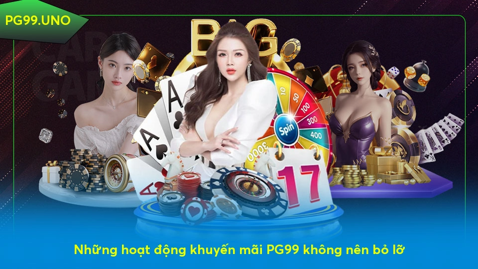Khuyến mãi PG99 - Tích lũy quà tặng, chinh phục mọi game Những hoạt động khuyến mãi PG99 không nên bỏ lỡ