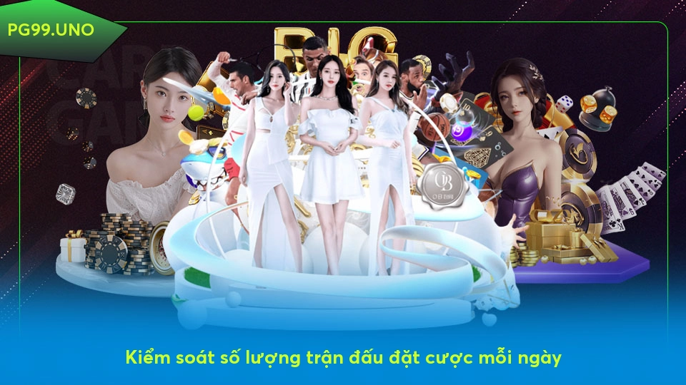 Kinh nghiệm cá cược bóng đá hiệu quả và không bao giờ thất bại Kiểm soát số lượng trận đấu đặt cược mỗi ngày