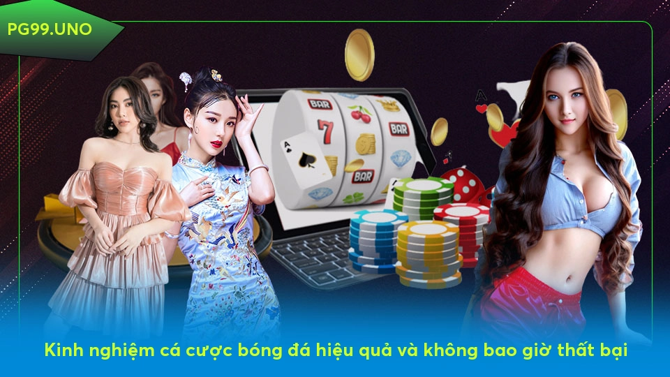 Kinh nghiệm cá cược bóng đá hiệu quả và không bao giờ thất bại